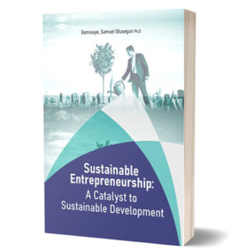 Sustainable Entraprenuership: A Catalyst to Sustainable Development